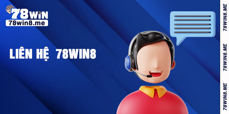 Liên Hệ 78win8